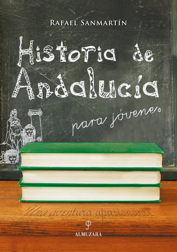 Historia De Andalucía Para Jóvenes