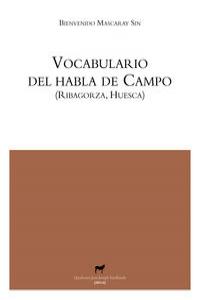 Vocabulario Del Habla De Campo (Ribagorza, Huesca)