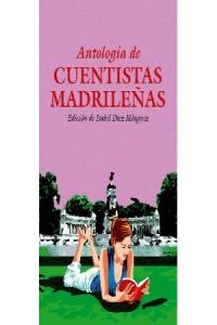 Antología De Cuentistas Madrileñas