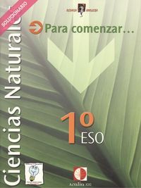 Repasa Y Aprueba, Para Comenzar-- Ciencias Naturales, 1 Eso. Solucionario