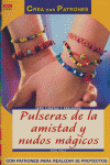 Pulseras De La Amistad Y Nudos Magicos