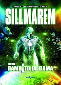 Sillmarem. Libro I: Gambito De Dama