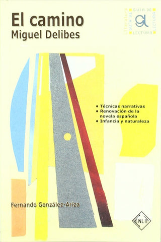El Camino. Guia De Lectura