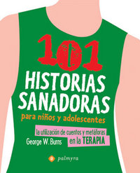 101 Historias Sanadoras Para Niños Y Adolescentes