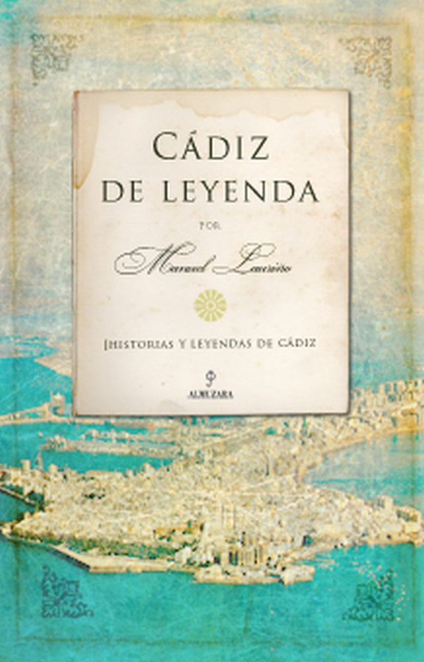 Cádiz De Leyenda