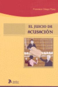 Juicio De Acusacion, El.