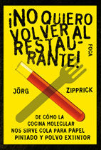 ¡No Quiero Volver Al Restaurante!