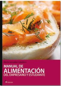 Manual De Alimentación Del Empresario Y Estudiante