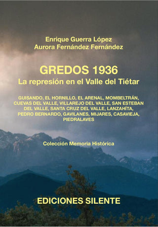 Gredos 1936. La Represion En El Valle Del Tietar