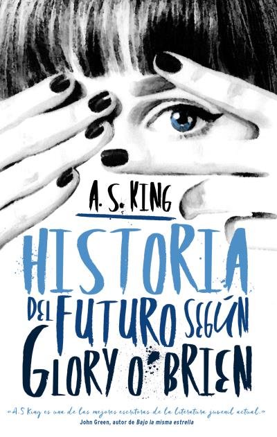 Historia Del Futuro Según Glory O'Brien