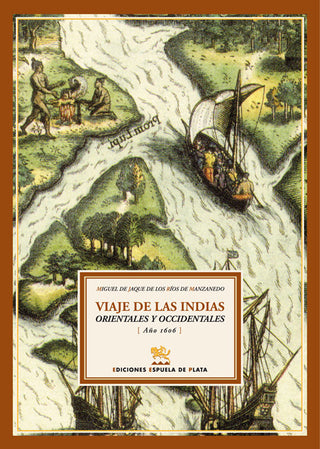 Viaje De Las Indias Orientales Y Occidentales (Año 1606)
