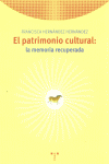 Patrimonio Cultural La Memoria Recuperada