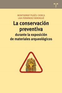 La Conservación Preventiva Durante La Exposición De Materiales Arqueológicos