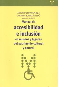 Manual De Accesibilidad E Inclusión En Museos Y Lugares Del Patrimonio Cultural Y Natural