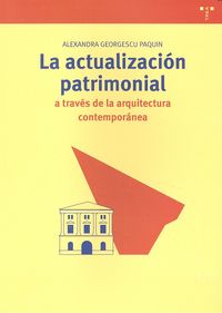 La Actualización Patrimonial A Través De La Arquitectura Contemporánea