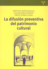 La Difusión Preventiva Del Patrimonio Cultural