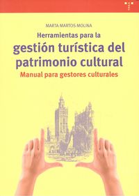 Herramientas Para La Gestión Turística Del Patrimonio Cultural