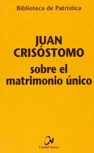 Sobre El Matrimonio Único