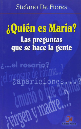 ¿Quién Es María? Las Preguntas Que Se Hace La Gente