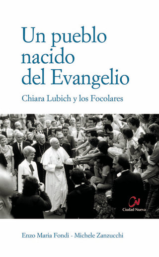 Un Pueblo Nacido Del Evangelio