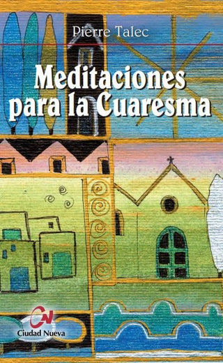 Meditaciones Para La Cuaresma