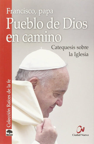 Pueblo De Dios En Camino
