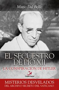Secuestro De Pío Xii, El