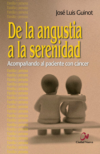 De La Angustia A La Serenidad