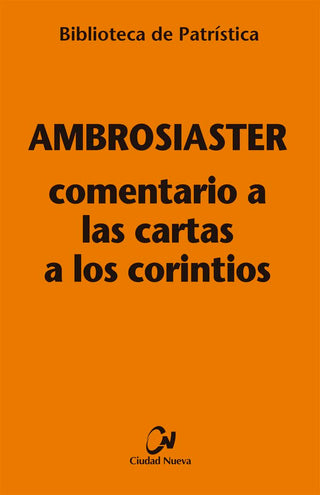 Comentario A Las Cartas A Los Corintios