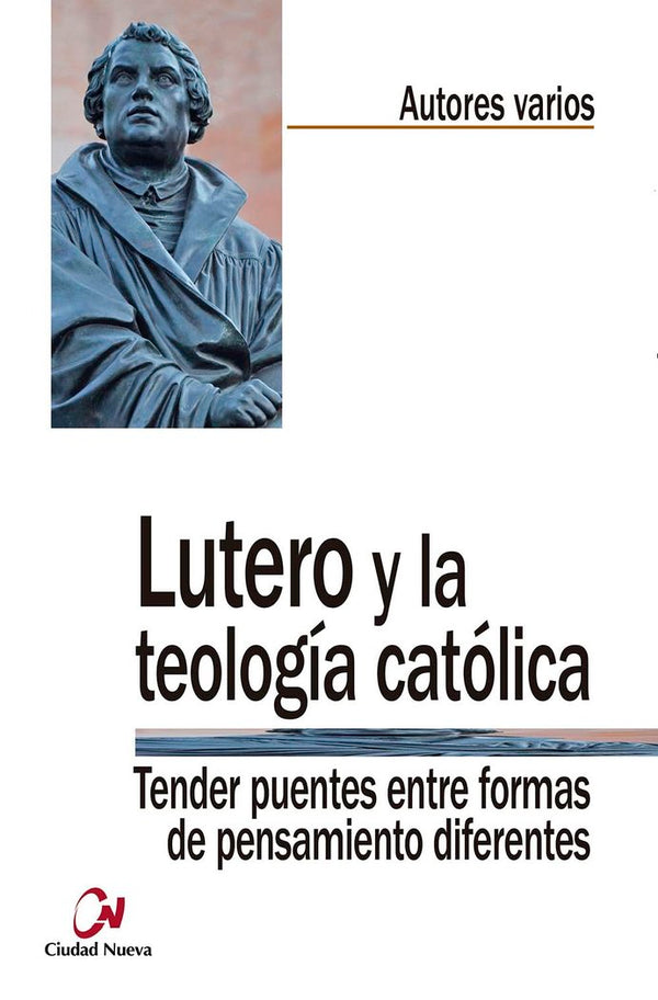 Lutero Y La Teología Católica