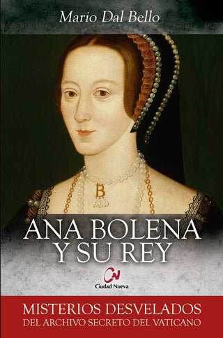 Ana Bolena Y Su Rey
