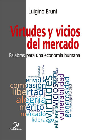 Virtudes Y Vicios Del Mercado