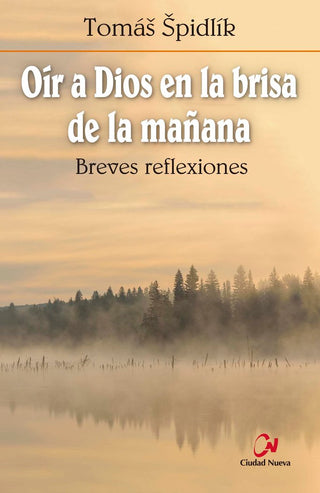 Oír A Dios En La Brisa De La Mañana