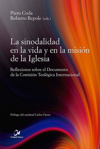La Sinodalidad En La Vida Y En La Misión De La Iglesia