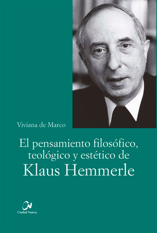 El Pensamiento Filosofico Teologico Y Estetico De Klaus Hem
