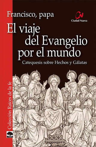 El Viaje Del Evangelio Por El Mundo