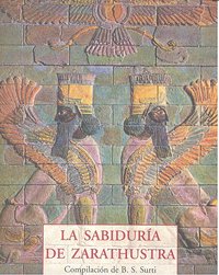 La Sabidur¡A De Zarathustra