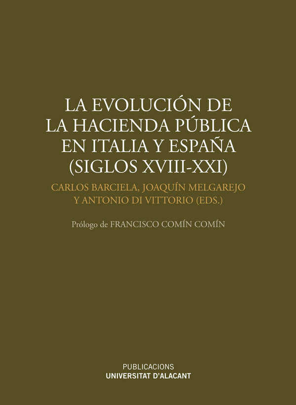 La Evolución De La Hacienda Pública En Italia Y España (Siglos Xviii-Xxi)