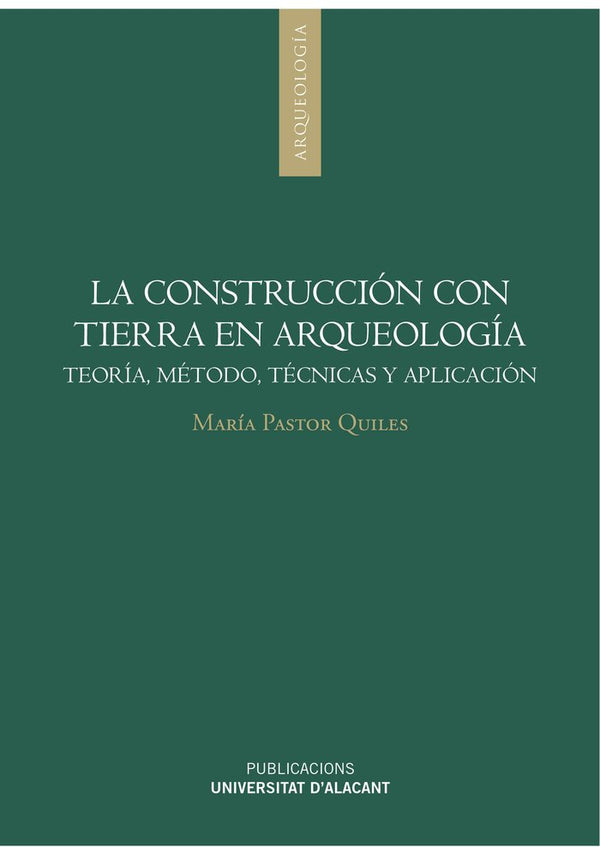 La Construcción Con Tierra En Arqueología