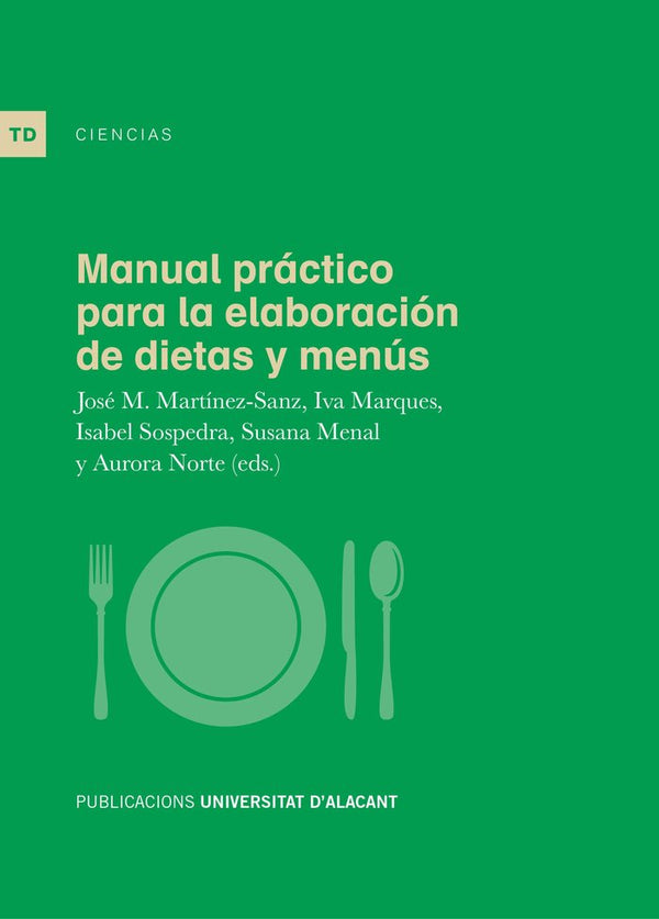 Manual Práctico Para La Elaboración De Dietas Y Menús