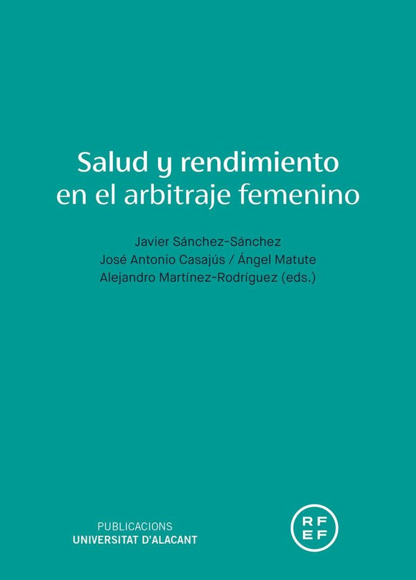 Salud Y Rendimiento En El Arbitraje Femenino