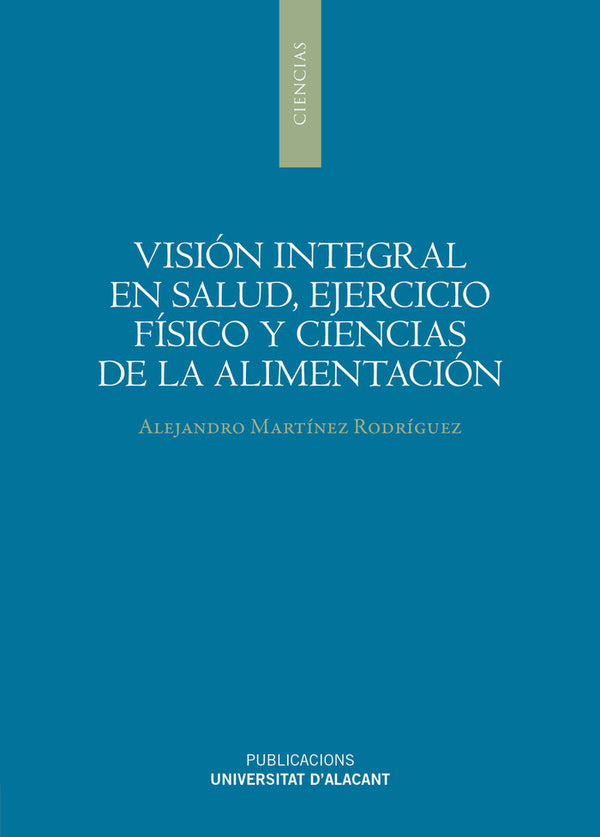 Vision Integral En Salud Ejercicio Fisico Y Ciencias De La