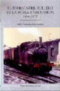 Ferrocarril Hullero De La Robla A Valmaseda 1890-1972