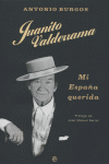 Juanito Valderrama Mi España Querida