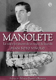 Manolete Vida Y Amores Torero De Leyenda