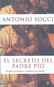 El Secreto Del Padre Pio