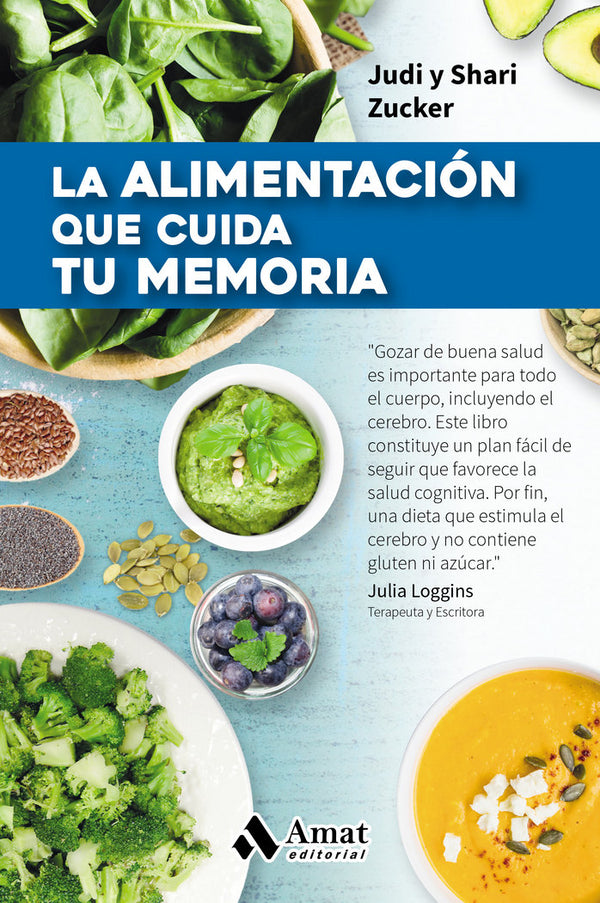 La Alimentación Que Cuida Tu Memoria