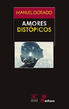 Amores Distopicos