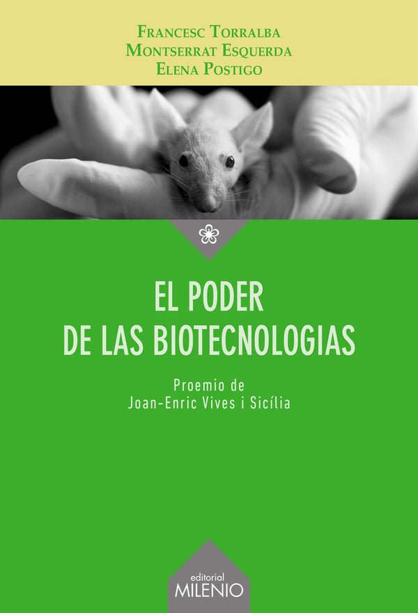 El Poder De Las Biotecnologias