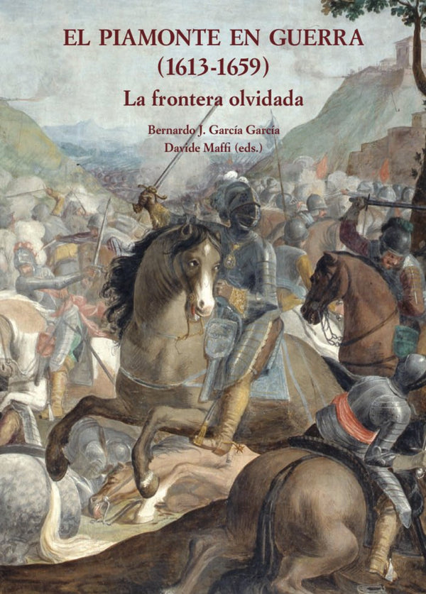 El Piamonte En Guerra (1613-1659)